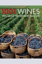 1001 Wines You must try before you die