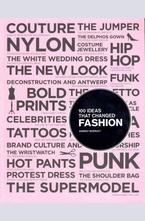 100 Ideas That Changed Fashion