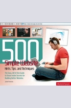 500 Simple Website Hints, Tips, and Techniques