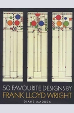 50 Favourite Designs by Frank Lloyd Wright