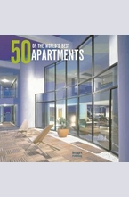 50 of the Worlds Best Apartments
