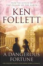 A Dangerous Fortune
