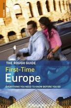 A Rough Guide to First-Time Europe