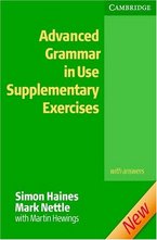 Advanced Grammar in Use Supplementary Exercises