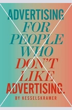 Advertising for People Who Dont Like Advertising