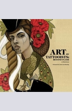 Art by Tattooists: Beyond Flash