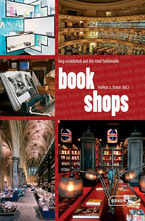 Bookshops: Long Established and the Most Fashionable