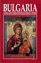 Bulgaria icons and their wonder-working power