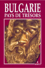 Bulgarie - Pays de Tresors