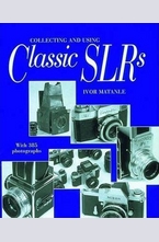 Collecting and Using Classic SLRs