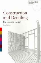 Construction and Detailing for Interior Design