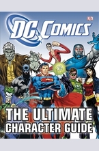 DC Comics Ultimate Character Guide