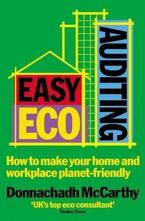 Easy ECO Auditing: How to Make Your Home and Workplace Planet-friendly