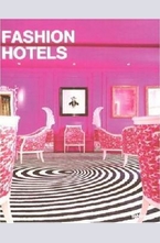 Fashion and Hotel Design