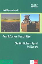 Frankfurter Geschaefte. Gefaehrliches Spiel in Essen + 2 CD