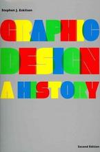 Graphic Design: A History