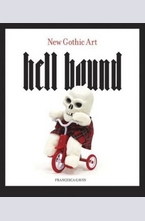 Hell Bound: New Gothic Art