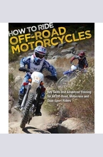 How to Ride Off-road Motorcycles