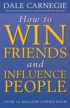 How to Win Friends and Influence People