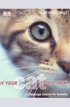 If Your Cat Could Talk