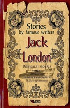 Jack London: Bilingual Stories