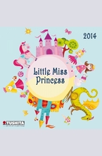 Календар Little Miss Princess 2014