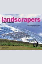 Landscrapers: Building with the Land