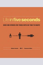 Life in five seconds