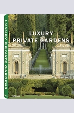 Luxury Private Gardens