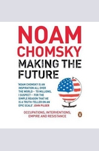 Making the Future: Occupations, Interventions, Empire and Resistance