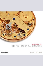 Masters of Contemporary Watchmaking