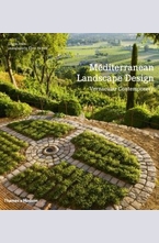 Mediterranean Landscape Design: Vernacular Contemporary