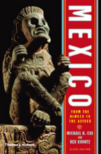 Mexico. From the Olmecs to the Aztecs