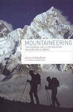 Mountaineering: The Essential Skills for Mountain Walkers and Climbers