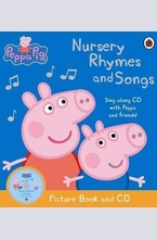Peppa Pig: Nursery Rhymes and Songs + CD