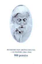 Peter Deunov - Le Maitre 1864-1944 - 900 pensees