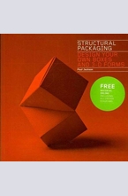 Structural Packaging: Design Your Own Boxes and 3D Forms
