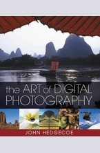 The Art of Digital Photography