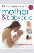 The Complete Book of Mother and Babycare