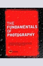 The Fundamentals of Photography