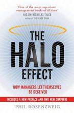 The Halo Effect: How Managers Let Themselves be Deceived