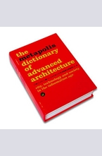 The Metapolis Dictionary of Advanced Architecture