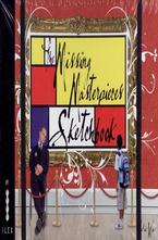 The Missing Masterpieces Sketchbook