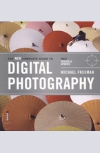 The New Complete Guide to Digital Photography