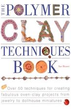 The Polymer Clay Techniques Book