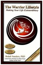 The Warrior Lifestyle - Making Your Life Extraordinary