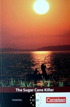 The sugar cane killer