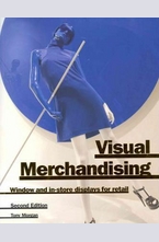 Visual Merchandising: Window and In-Store Displays for Retail