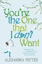 Youre the One That I Dont Want