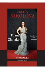 Diana Cholakova. Lady Dee on Two Continents